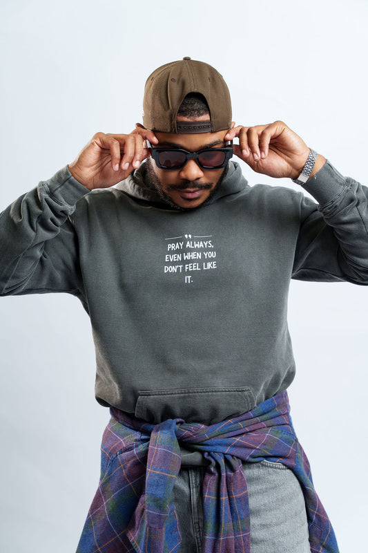 Pray Always Unisex Hoodie