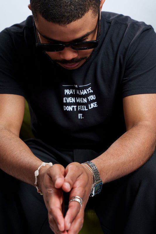 Pray Always Unisex T-Shirt